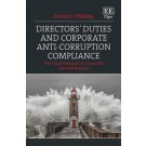 Directors' Duties and Corporate Anti-Corruption Compliance: The 'Good Steward' in US and UK Law and Practice