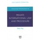 Advanced Introduction to Private International Law and Procedure