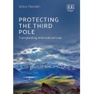 Protecting the Third Pole: Transplanting International Law