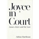 Joyce in Court: James Joyce and the Law