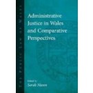 Administrative Justice in Wales and Comparative Perspectives