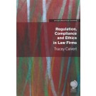 Regulation, Compliance and Ethics in Law Firms