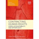 Contracting Human Rights: Crisis, Accountability, and Opportunity