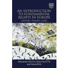 An Introduction to Fundamental Rights in Europe: History, Theory, Cases