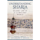 Understanding Sharia: Islamic Law in a Globalised World