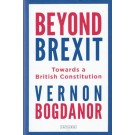 Beyond Brexit: Towards a British Constitution