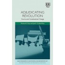 Adjudicating Revolution: Courts and Constitutional Change