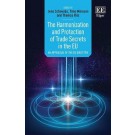 The Harmonization and Protection of Trade Secrets in the EU: An Appraisal of the EU Directive