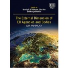 The External Dimension of EU Bodies and Agencies: Law and Policy