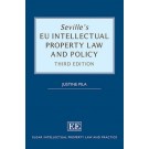 Seville's EU Intellectual Property Law and Policy 3rd Edition
