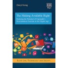 The Making Available Right: Realizing the Potential of Copyright's Dissemination Function in the Digital Age