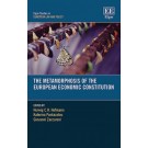 The Metamorphosis of the European Economic Constitution