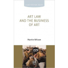Art Law and the Business of Art