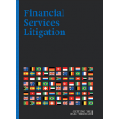 Getting the Deal Through: Financial Services Litigation 2018