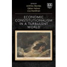Economic Constitutionalism in a Turbulent World