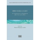 Brussels I Bis: A Commentary on Regulation (EU) No 1215/2012