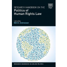 Research Handbook on the Politics of Human Rights Law