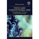 The EU and Constitutional Time: The Significance of Time in Constitutional Change