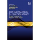 Economic Analysis in EU Competition Policy: Recent Trends at the National and EU Level