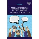 Media Freedom in the Age of Citizen Journalism
