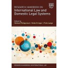 Research Handbook on International Law and Domestic Legal Systems