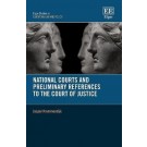 National Courts and Preliminary References to the European Court of Justice