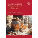 Research Handbook on Art, Culture and Heritage Law