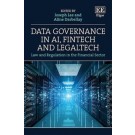 Data Governance in AI, FinTech and LegalTech: Law and Regulation in the Financial Sector