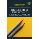 The Subjects of Literary and Artistic Copyright