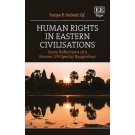 Human Rights in Eastern Civilisations: Some Reflections of a Former UN Special Rapporteur