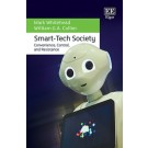 Smart-Tech Society: Convenience, Control, and Resistance