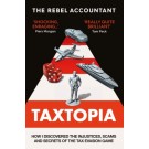 TAXTOPIA: How I Discovered the Injustices, Scams and Secrets of the Tax Evasion Game