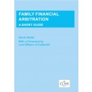 Family Financial Arbitration: A Short Guide