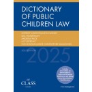Dictionary of Public Children Law 2025