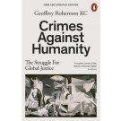 Crimes Against Humanity: The Struggle for Global Justice 5th Edition