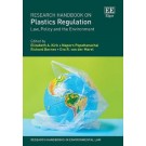 Research Handbook on Plastics Regulation: Law, Policy and the Environment