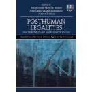 Posthuman Legalities: New Materialism and Law Beyond the Human