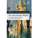 Art and Human Rights: A Multidisciplinary Approach to Contemporary Issues