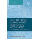 International Human Rights Monitoring Mechanisms: A Study of Their Impact in the UK