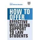 How to Offer Effective Wellbeing Support to Law Students