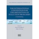 The International Convention for the Prevention of Pollution from Ships: A Commentary