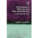The Sources of WTO Law and their Interpretation: Is the New OK, OK?