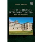 The WTO Dispute Settlement System: How, Why and Where?