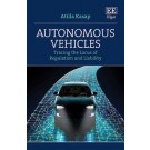 Autonomous Vehicles: Tracing the Locus of Regulation and Liability