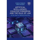 Artificial Intelligence, Counter-Terrorism and the Rule of Law: At the Heart of National Security