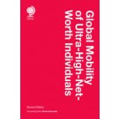 Global Mobility of Ultra-High-Net-Worth Individuals 2nd Edition