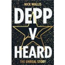 Depp v Heard: the unreal story