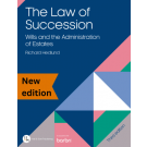 Law of Succession: Wills and the Administration of Estates 3rd Edition
