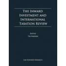 The Inward Investment and International Taxation Review 9th Edition