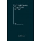 The International Trade Law Review 6th Edition
